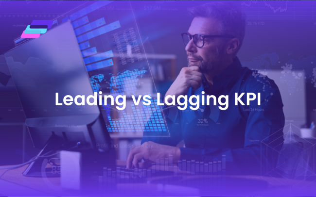 Leading vs Lagging KPI