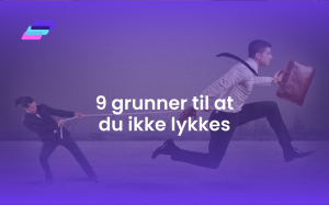 Målstyrt ledelse i praksis og 9 grunner til at du ikke lykkes