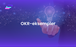 OKR-eksempler for din bedrift