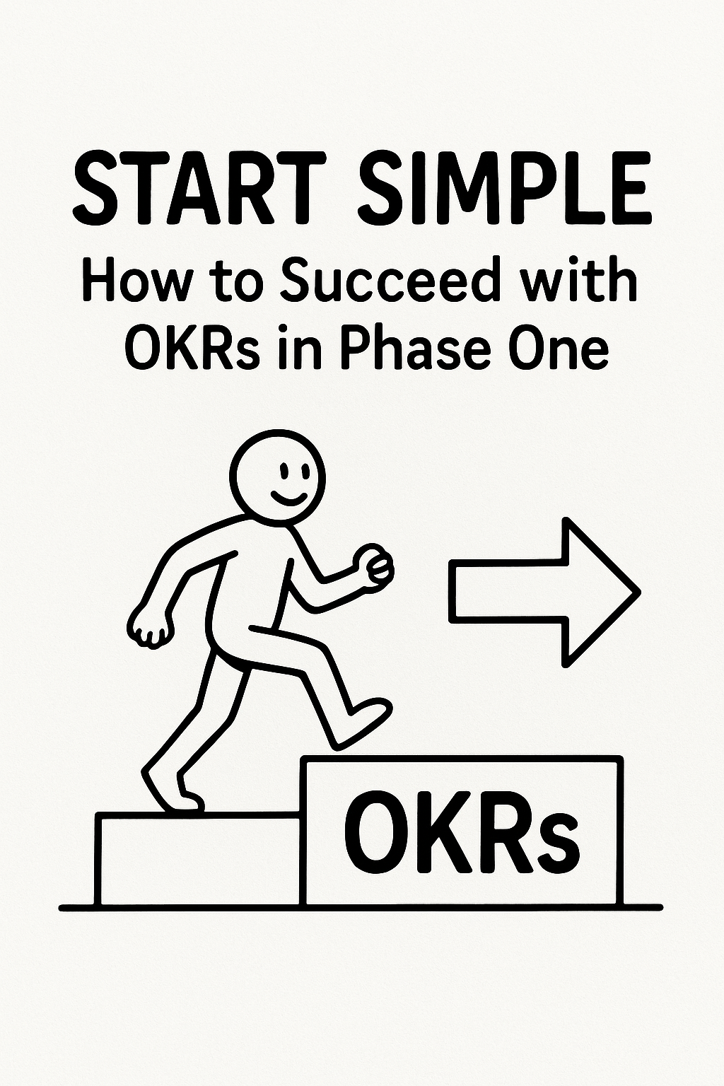 Start simple with OKRs